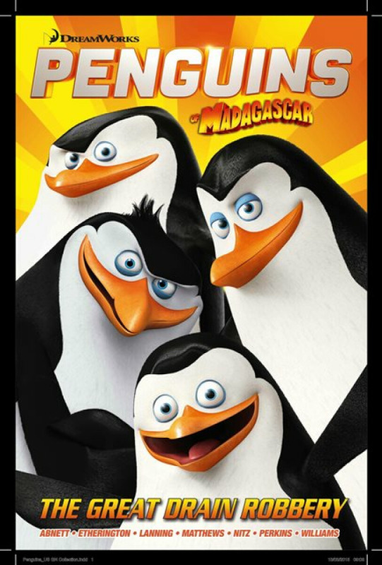 Penguins Of Madagascar: The Great Train Robbery - Dan Abnett, Andy Lanning