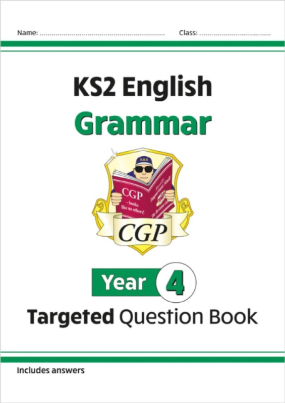 KS2 English Year 4 Grammar Targeted Question Book (with Answers) - CGP Books
