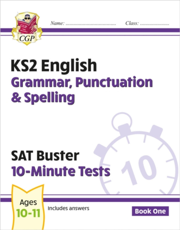 KS2 English SAT Buster 10-Minute Tests: Grammar, Punctuation & Spelling - Book 1 (for 2027) - CGP Books