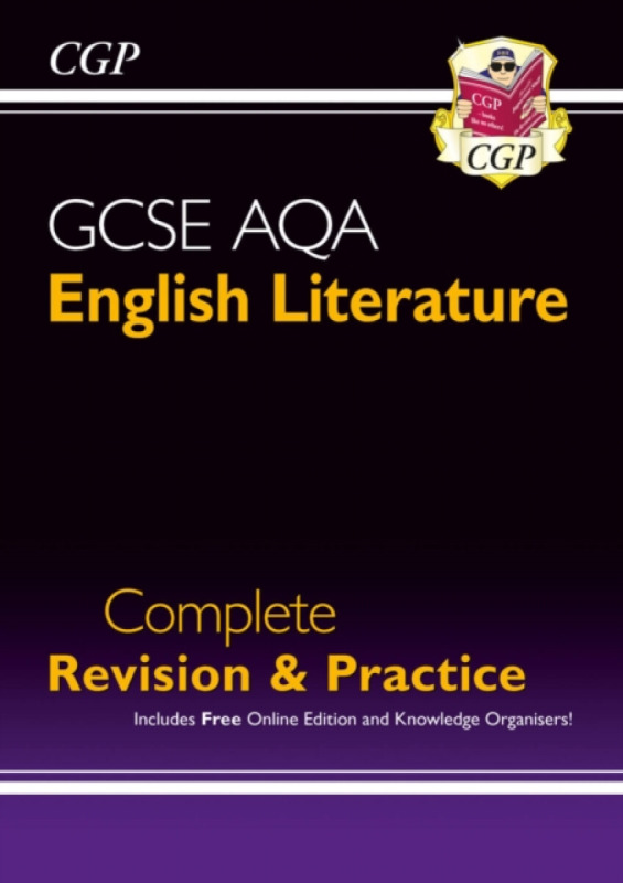 GCSE English Literature AQA Complete Revision & Practice - includes Online Edition - CGP Books