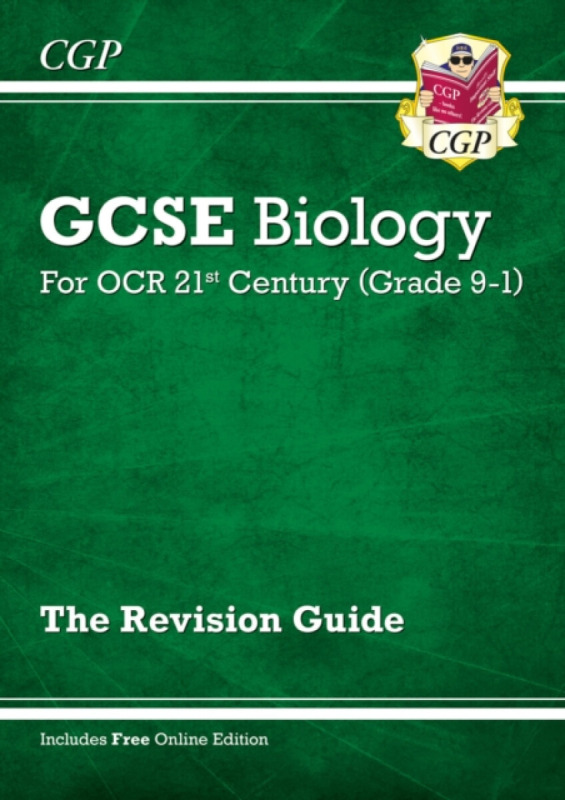 GCSE Biology: OCR 21st Century Revision Guide (with Online Edition) - CGP Books