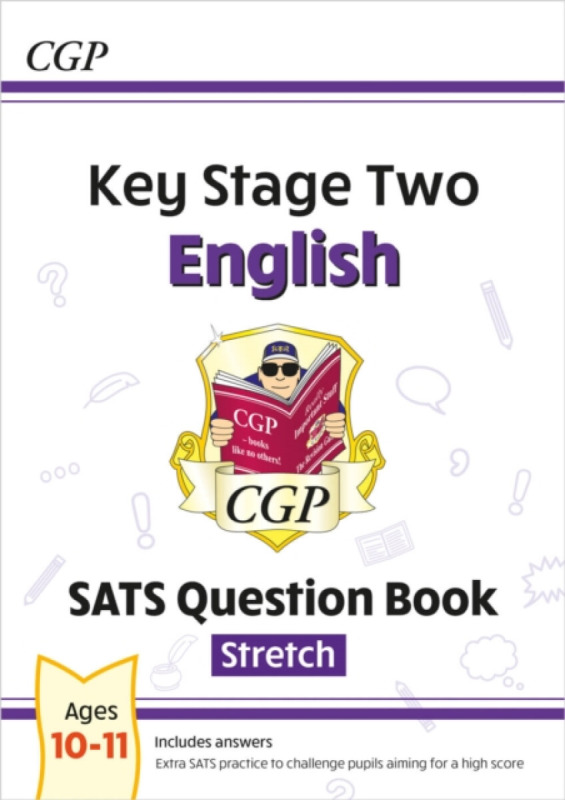 KS2 English Year 6 SATS Question Book: Stretch (for the 2027 tests) - CGP Books