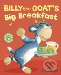 Billy the Goats Big Breakfast - Jez Alborough