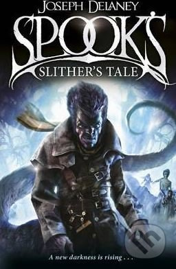 Spook's: Slither's Tale - Joseph Delaney - kniha z kategorie