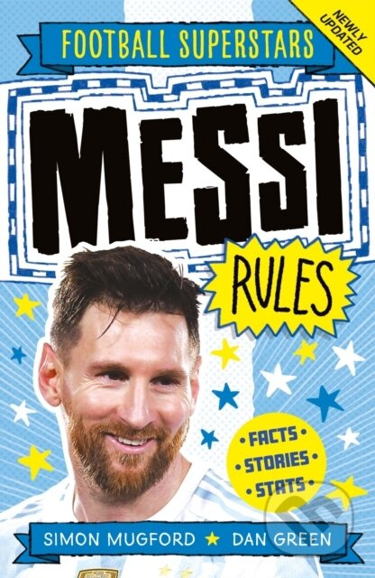 Messi Rules - Simon Mugford, Dan Green (ilustrátor) - kniha z kategorie Naučné knihy