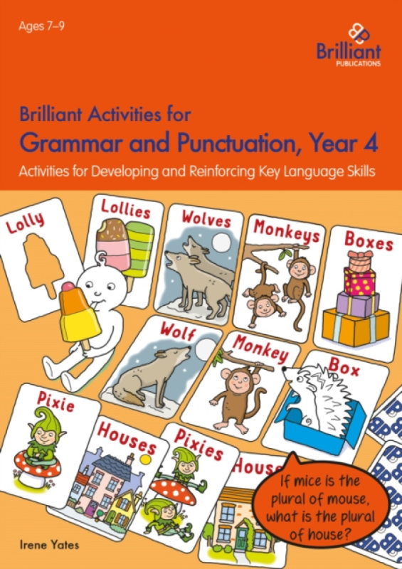 Brilliant Publications Ltd Brilliant Activities for Grammar and Punctuation, Year 4 - Yates, Irene