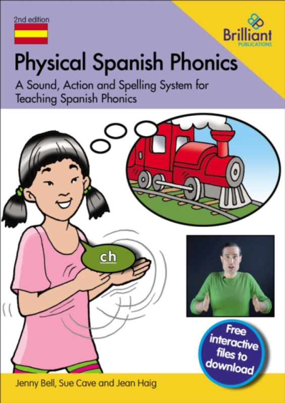 Brilliant Publications Ltd Physical Spanish Phonics - Cave, Sue a Haig, Jean a Bell, jenny