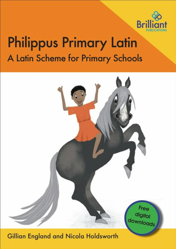 Brilliant Publications Ltd Philippus Primary Latin - England, Gillian a Holdsworth, Nicola