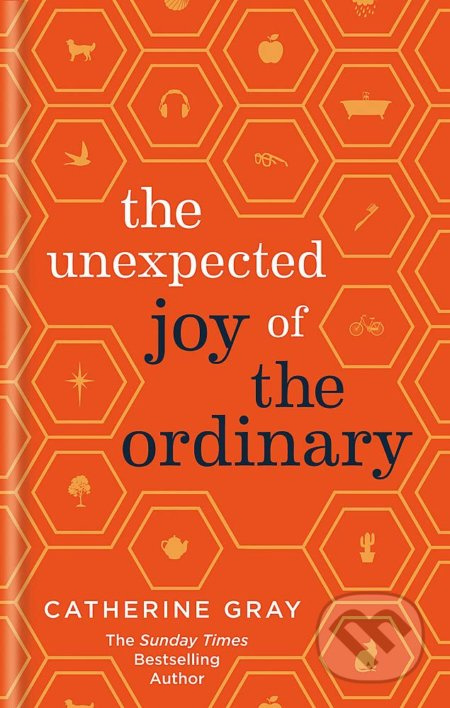 The Unexpected Joy of the Ordinary (In Celebration of Being Average) - kniha z kategorie Psychologie