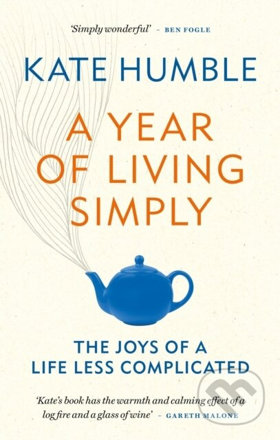 A Year of Living Simply (The joys of a life less complicated) - kniha z kategorie Ekologie