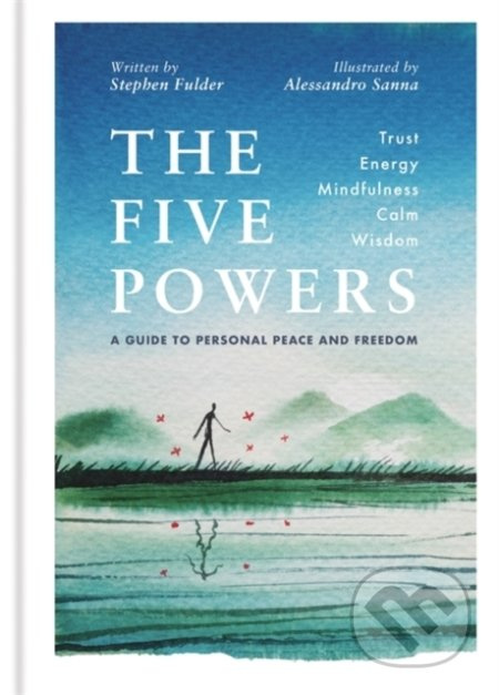 The Five Powers (A guide to personal peace and freedom) - kniha z kategorie Motivace a seberozvoj
