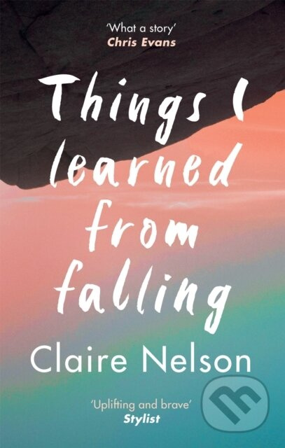 Things I Learned from Falling (The must-read true story)
