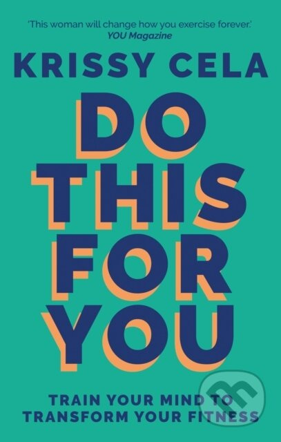 Do This for You (Train Your Mind To Transform Your Fitness) - kniha z kategorie Zdraví a životní styl