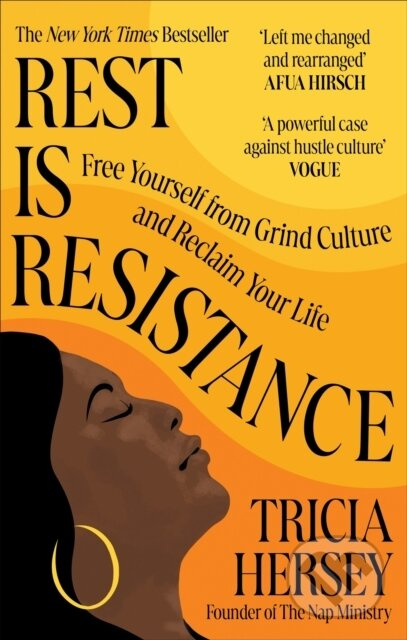 Rest Is Resistance (Free yourself from grind culture and reclaim your life) - kniha z kategorie Motivace a seberozvoj