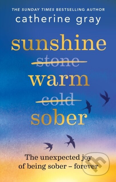 Sunshine Warm Sober (The unexpected joy of being sober – forever) - kniha z kategorie Zdraví a životní styl