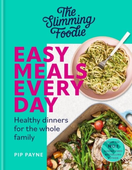 The Slimming Foodie Easy Meals Every Day (Healthy dinners for the whole family) - kniha z kategorie Zdraví a životní styl