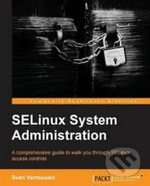 SELinux System Administration - Sven Vermeulen - kniha z kategorie Odborné a naučné