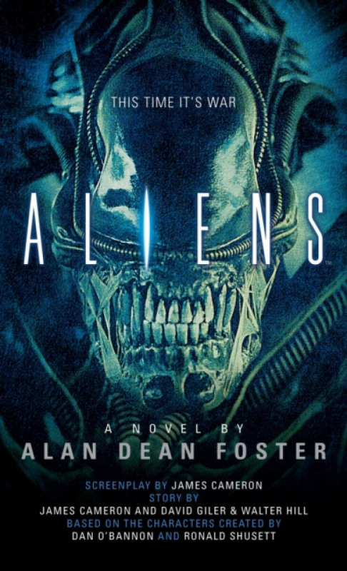 Aliens: The Official Movie Novelization - Alan Dean Foster