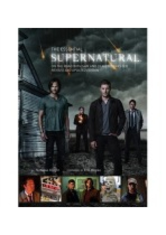 The Essential Supernatural (On the Road with Sam and Dean Winchester) - kniha z kategorie Film