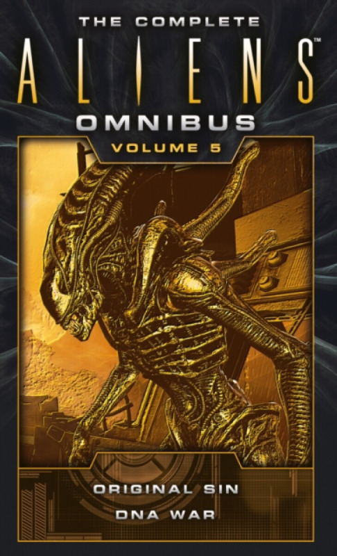 The Complete Aliens Omnibus: Volume Five (Original Sin, DNA War) - Michael Jan Friedman, Diane Carey