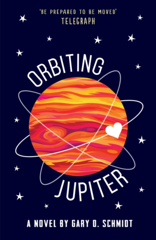 Orbiting Jupiter - Gary D. Schmidt - kniha z kategorie Beletrie pro děti