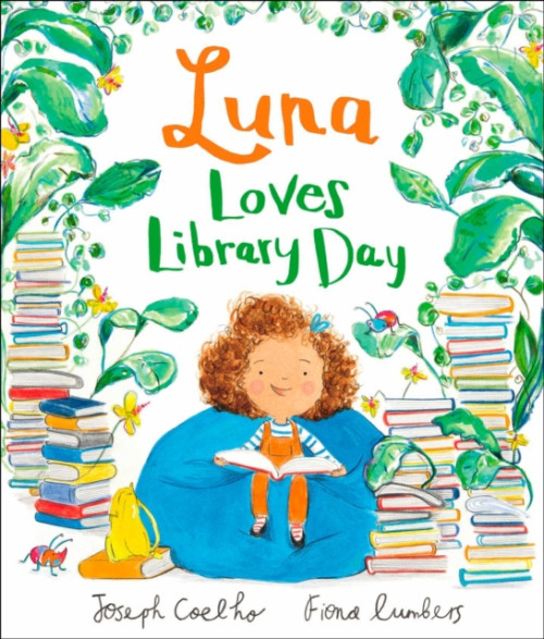 Luna Loves Library Day - Joseph Coelho, Fiona Lumbers (ilustrátor) - kniha z kategorie Pohádky
