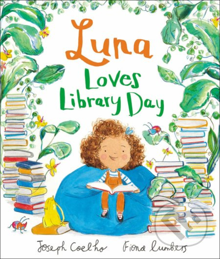 Luna Loves Library Day - Joseph Coelho, Fiona Lumbers (ilustrátor) - kniha z kategorie Pohádky