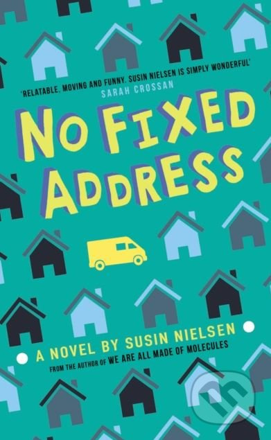 No Fixed Address - Susin Nielsen - kniha z kategorie Beletrie pro děti