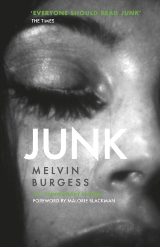 Junk (25th Anniversary Edition) - Melvin Burgess - kniha z kategorie Pro děti