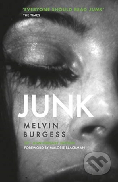 Junk (25th Anniversary Edition) - Melvin Burgess - kniha z kategorie Pro děti