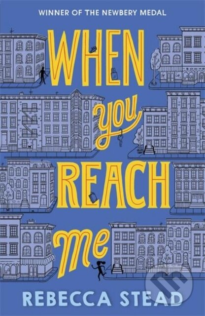 When You Reach Me - Rebecca Stead - kniha z kategorie Pro děti
