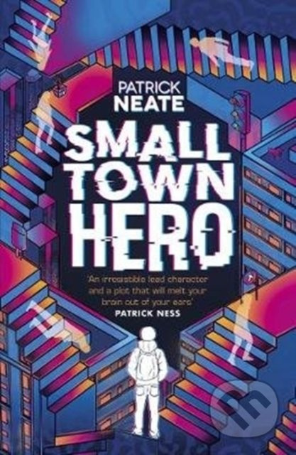 Small Town Hero - Patrick Neate - kniha z kategorie Sci-fi, fantasy a komiksy