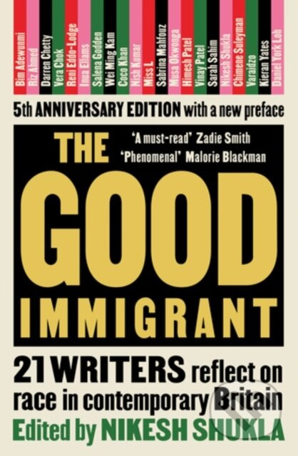 The Good Immigrant (21 writers reflect on race in contemporary Britain) - kniha z kategorie Poezie