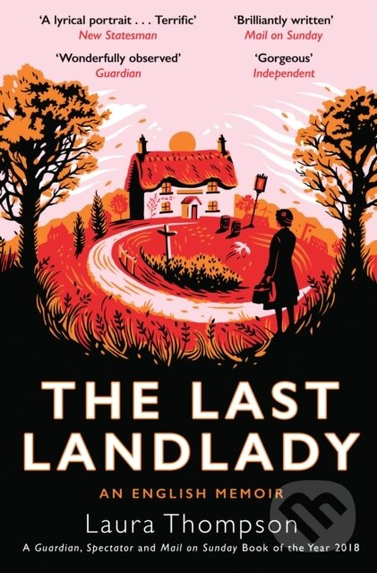 The Last Landlady (An English Memoir) - Laura Thompson - kniha z kategorie Životopisy, reportáže a myšlienky