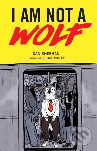 I Am Not a Wolf - Dan Sheehan - kniha z kategorie Beletria