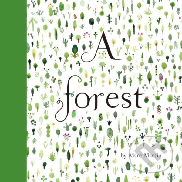 A Forest - Marc Martin - kniha z kategorie Pre deti a mládež