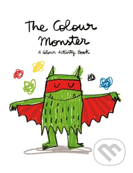 The Colour Monster: A Colour Activity Book - Anna Llenas - kniha z kategorie Pro děti