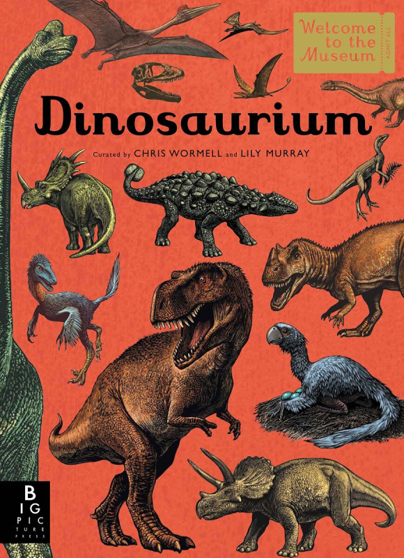 Dinosaurium - Lily Murray, Chris Wormell (ilustrácie) - kniha z kategorie Naučné knihy