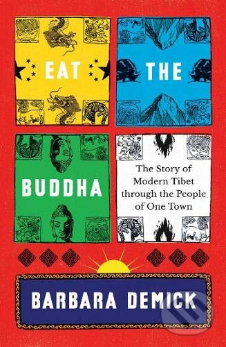 Eat the Buddha - Barbara Demick - kniha z kategorie História