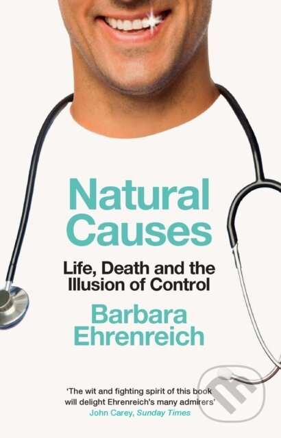 Natural Causes (Life, Death and the Illusion of Control) - kniha z kategorie Zdraví a životní styl