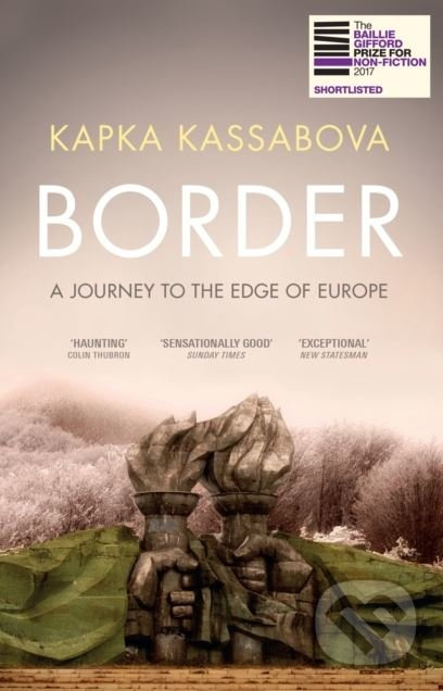 Border - Kapka Kassabova - kniha z kategorie Historie