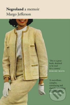 Negroland (A Memoir) - Margo Jefferson - kniha z kategorie Historie