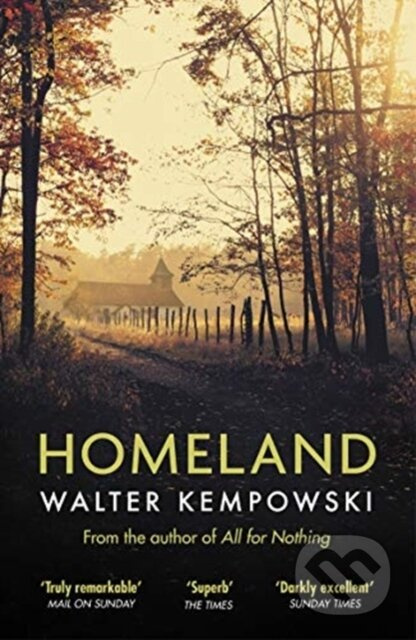 Homeland - Walter Kempowski - kniha z kategorie Společenská beletrie