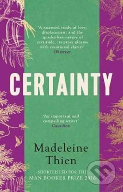 Certainty - Madeleine Thien - kniha z kategorie Společenská beletrie