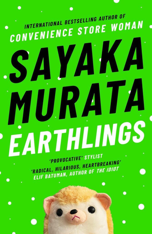 Earthlings - Sayaka Murata - kniha z kategorie Společenská beletrie