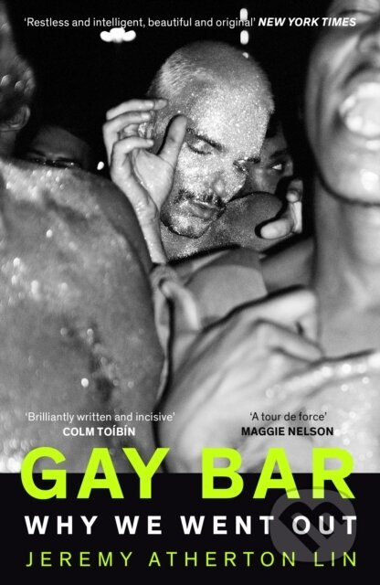 Gay Bar (Why We Went Out) - Jeremy Atherton Lin - kniha z kategorie Historie
