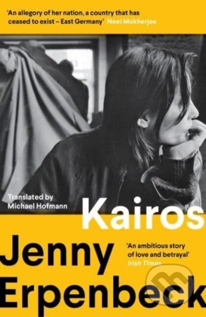 Kairos - Jenny Erpenbeck - kniha z kategorie Beletrie