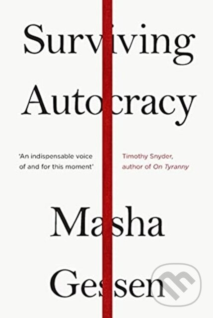 Surviving Autocracy - Masha Gessen - kniha z kategorie Humanitní a společenské vědy