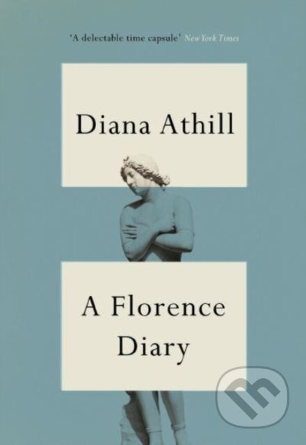 A Florence Diary - Diana Athill - kniha z kategorie Zdraví a životní styl