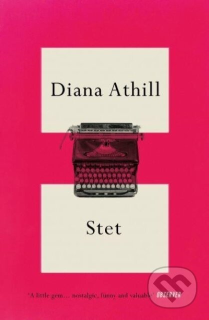 Stet (An Editor's Life) - Diana Athill - kniha z kategorie Životopisy, reportáže a myšlenky